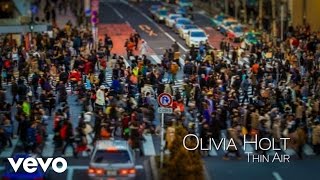 Video thumbnail of "Olivia Holt - Thin Air (Audio Only) ft. Jordan Fisher"