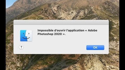 Comment ouvrir Adobe Photoshop 2020 sur macOS Catalina?