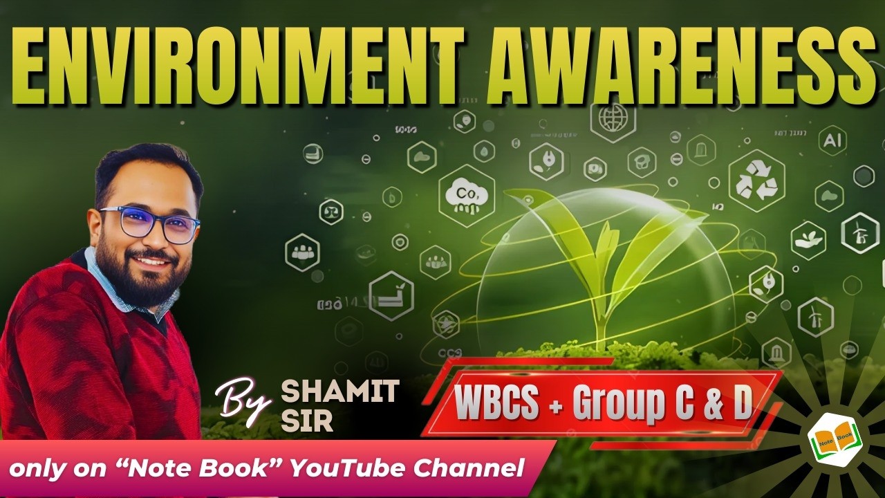ENVIRONMENT AWARENESS || CLASS-5 || WBCS & Grp C & D || Shamit Sir || Note Book