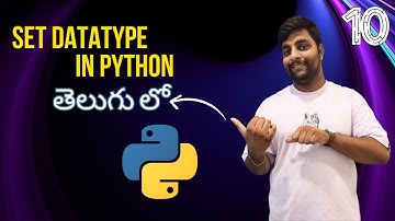 Python Sets Explained: ఈ ఒక్క వీడియో చాలు! తెలుగులో | Set Datatype In  Python | Learn Python In 2025