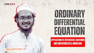 Applications of Ordinary Differential Equations (ODE) | Introduction to Mathematical Modeling