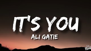 Ali Gatie - It’s You (Lyrics)