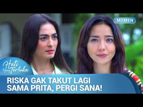 Mental Riska Sudah Kuat Menghadapi Wanita Seperti Prita | Momen Drama Hati Yang Terluka Ep 21 (2/3)