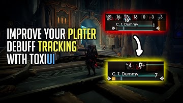 How to Improve Plater Debuff Tracking in ToxiUI