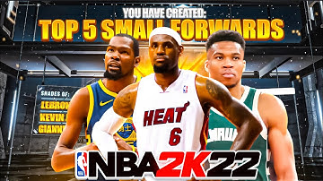TOP 5 BEST SMALL FORWARD BUILDS IN NBA 2K22🔥🔥🔥MOST OVERPOWERED BEST BUILDS!!