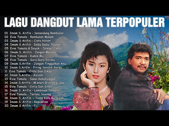 Kumpulan Lagu Dangdut Lama Terpopuler 🍬 Legendaris Dangdut Lawas 🍬 Imam S Arifin, Evie Tamala class=