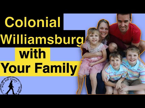 Your Colonial Williamsburg First Family Visit | Beyond the Guidebook