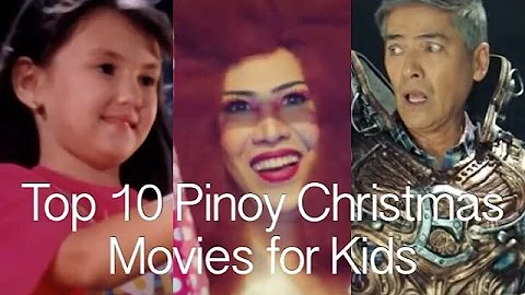 Top 10 Christmas Pinoy Movies for Kids