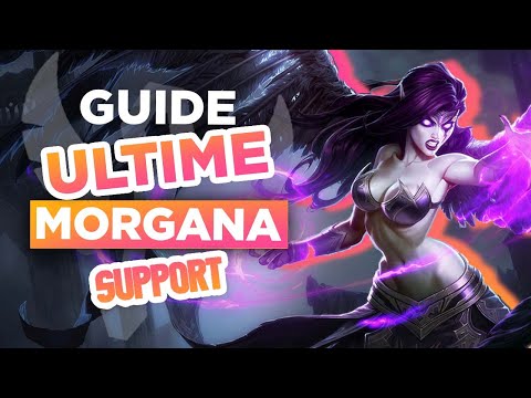 GUIDE MORGANA SUPPORT SAISON 12 (2022) GUIDE ULTIME MEILLEURES RUNES, OBJETS, GAMEPLAY, COMBOS, TIPS