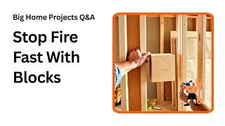 How to Install Fire Blocking in Walls for Ultimate Safety