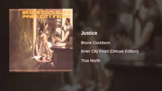 Watch Bruce Cockburn Justice video