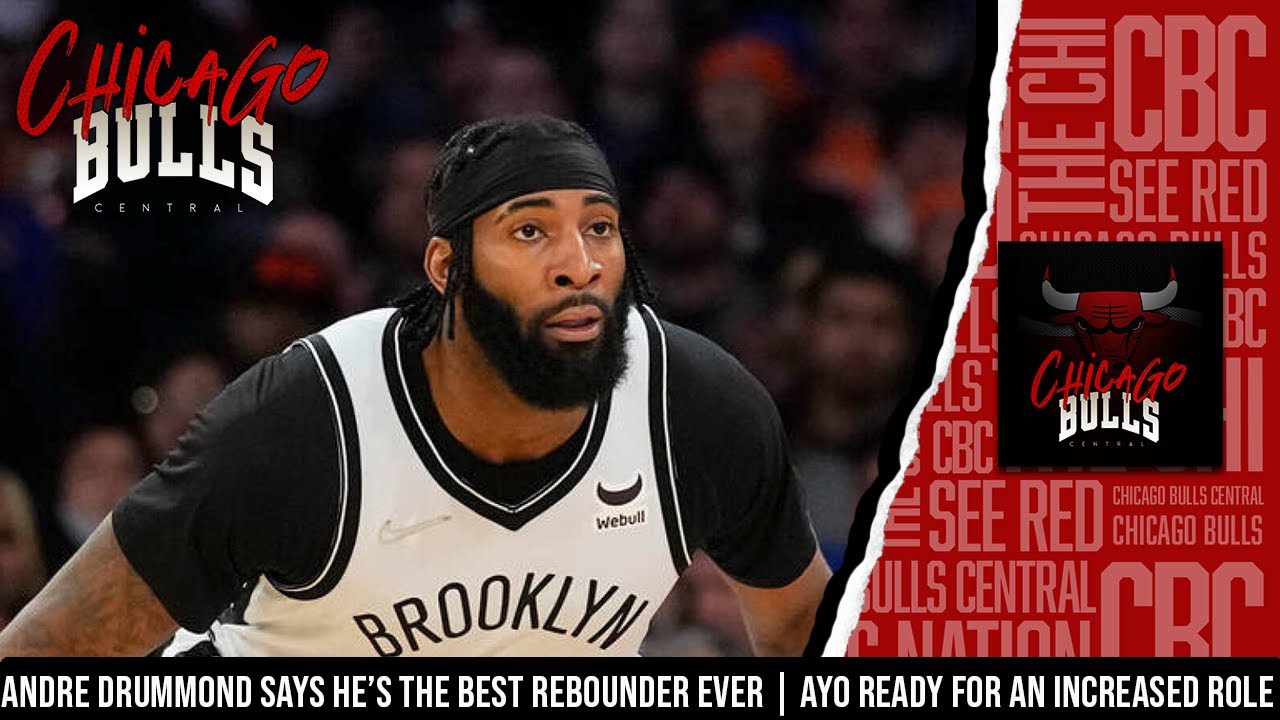 Andre Drummond calls himself the 'best rebounder of the past