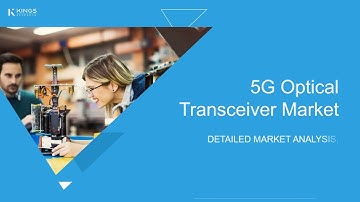 5G Optical Transceiver Market Growth 2024–2032 | Forecast, Trends & Global Outlook