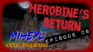 Herobrines Return Episode 06 - Giant?! Pssffth!