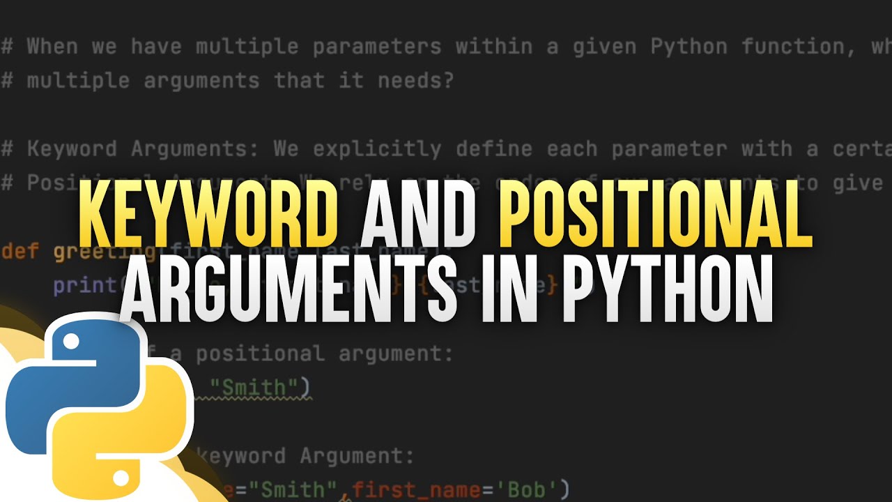 Keyword And Positional Arguments In Python
