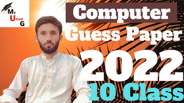 10th computer science guess paper 2022 | Class 10th computer | myustadg
