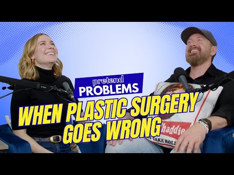 When Plastic Surgery Goes Wrong | Pretend Problems Ep. 105