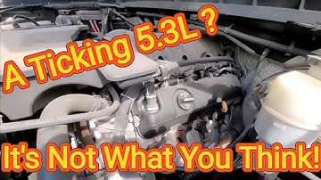 Another GM 5.3 Ticking Noise. It