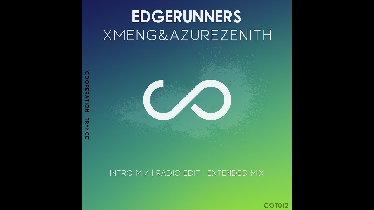 XMENG & AZURE ZENITH   EDGERUNNERS   EXT MIX