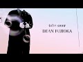 【一緒に歌ってみた】take over / DEAN FUJIOKA
