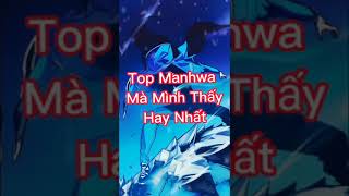 Top Manhwa Đọc Mãi Không Chán #topmanhwa #manhwa #manhua #webtoon #manga #fpy #reviewmanhwa
