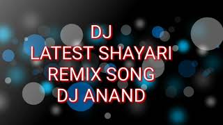 Dj Remix Shayari Song Anand Dj