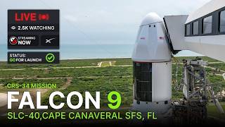 Watch Live 🔴SpaceX CRS-34 Dragon Launch to ISS + Booster Landing | Falcon 9 from Cape Canaveral