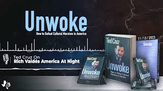 Ted Cruz on Rich Valdés America At Night