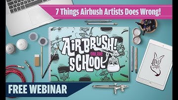 7 Things Airbrush Artists Always Do Wrong!