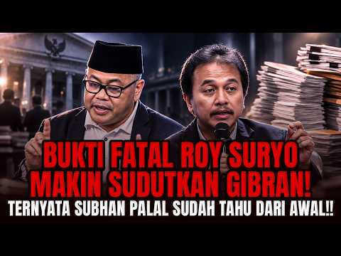FATAL EVIDENCE FROM ROY SURYO CORNERS GIBRAN EVEN MORE! IT TURNS OUT SUBHAN PALAL KNEW FROM THE S...