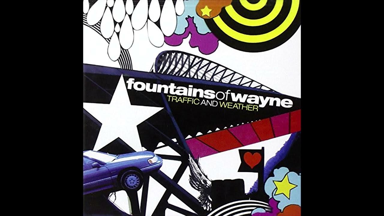 Fountains of Wayne Traffic and Weather YouTube