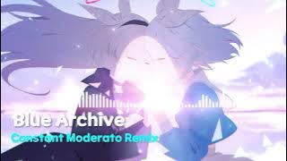 [Blue Archive] Constant Moderato (U_myu remix)