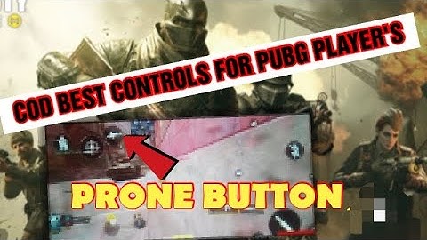 How to Enable "PRONE" Button in call of duty mobile | COD mobile CONTROL setting for mobile players