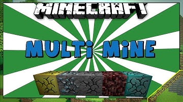 Multi Mine Mod 1.12.2/1.11.2/1.10.2 Free Download and Install for Minecraft PC