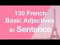 130 French Basic Adjectives in Sentence