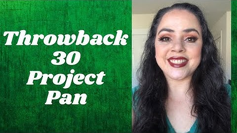 Throwback 30 project pan update  |  February 2022  |  #throwback30projectpan