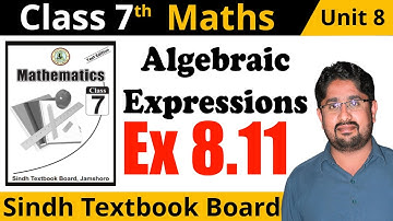 🔴 Unit 8 Exercise 8.11 Class 7 Maths Sindh Textbook Board