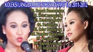 KOLEKSI LANGGAM IBU SUKESI RAHAYU Thn 2011-2012