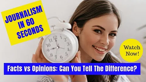 Facts vs Opinions: Journalism Explained Fast