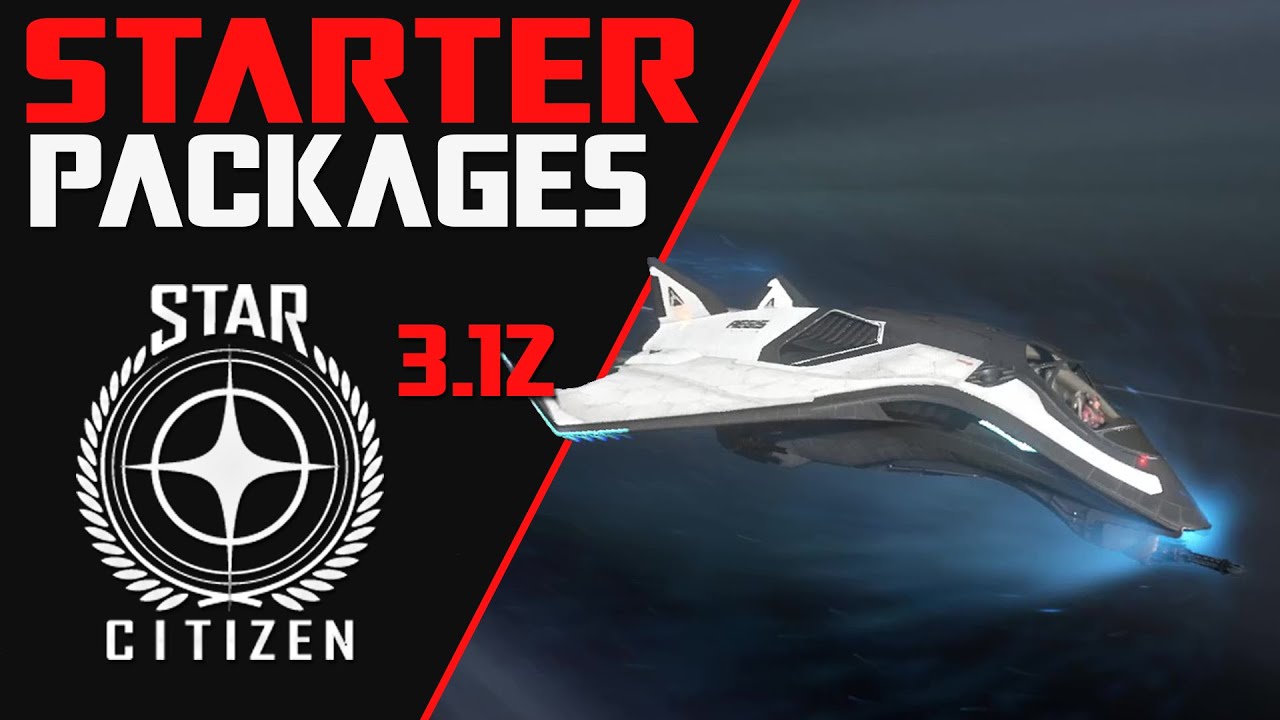 Star Citizen What Starter Package to Choose? 🤔 YouTube