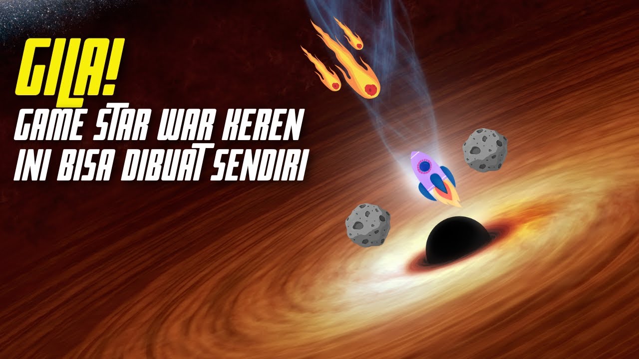 Tutorial Paling Epic! Membuat Game Star War #scratch - YouTube