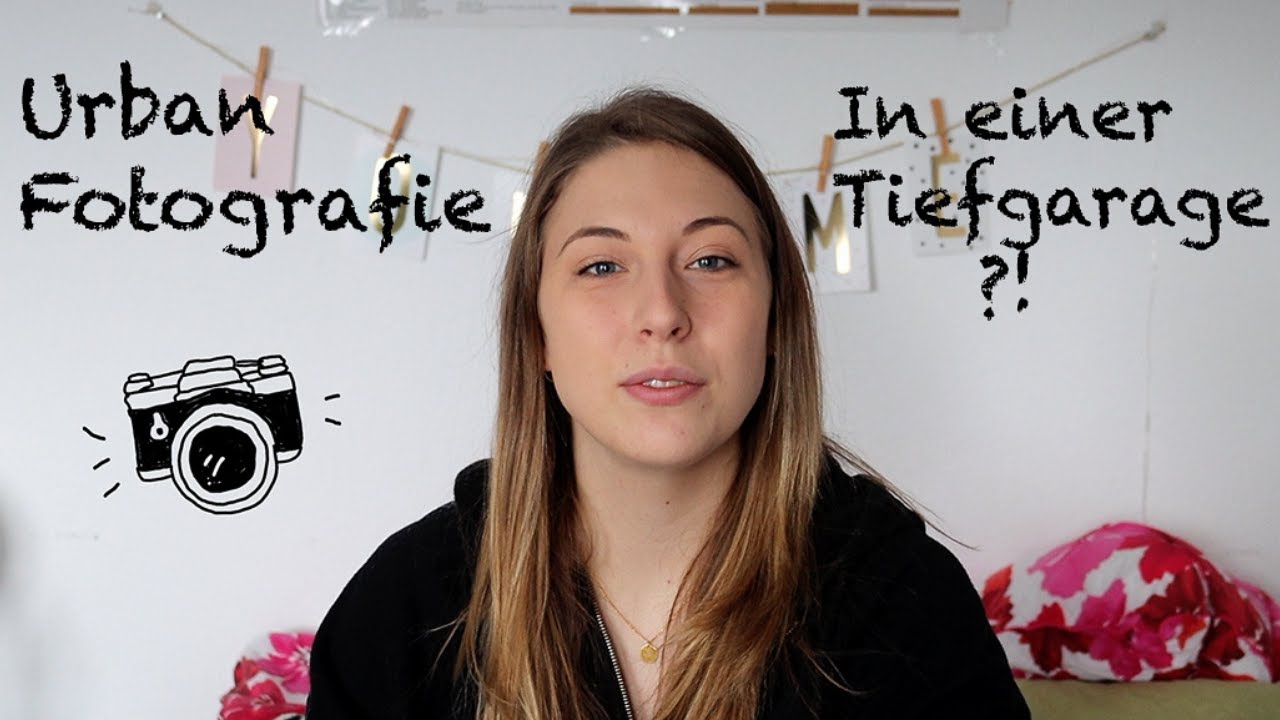 Urban Fotografie in einer Tiefgarage?! Stuttgart Urbanfotografie Foto VLOG 5 YouTube