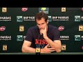 BNP Paribas Open: Andy Murray Fourth Round Press Conference