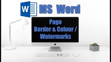 How to Insert - Borders | Page Border | Page Colour & Watermarks