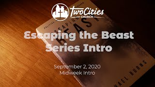 Introduction to Michael Burns' Escaping the Beast | Sept 2, 2020
