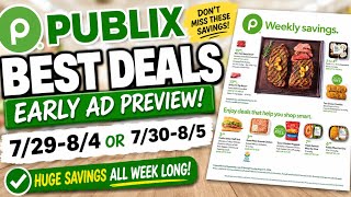 Publix BEST Deals Early Ad Preview 7/30–8/5 (or 7/29–8/4) 🔥 BOGO Deals, FREEBIES & Ibotta Rebates
