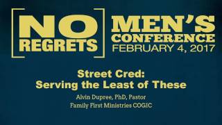 Alvin Dupree - Street Cred: Serving the Least of These Information