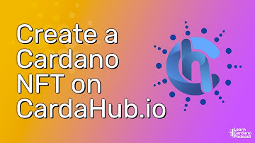 How to Create an NFT using CardaHub in 5 minutes!