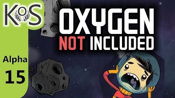 Oxygen Not Included (Alpha) Ep 15: Steamless - First Look - Let