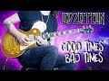 How To Play "Good Times Bad Times" by Led Zeppelin (Full Electric Guitar Lesson)